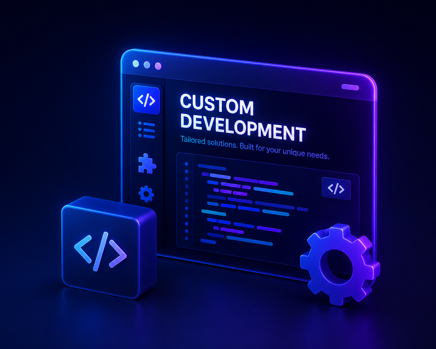 CUSTOM DEVELOPMENT